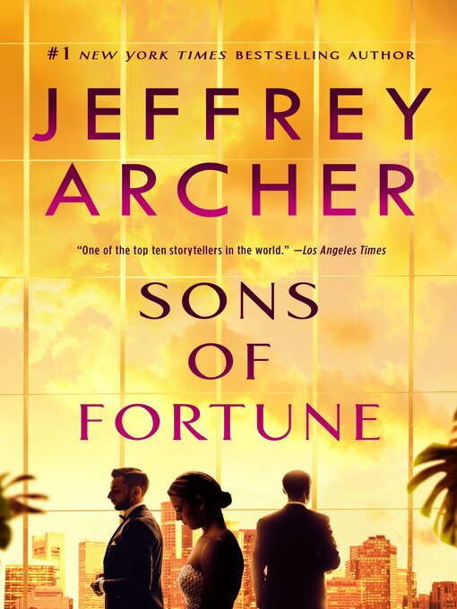 Title details for Sons of Fortune by Jeffrey Archer - Wait list